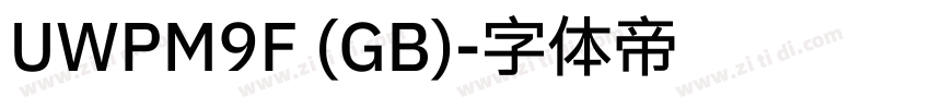 UWPM9F (GB)字体转换
